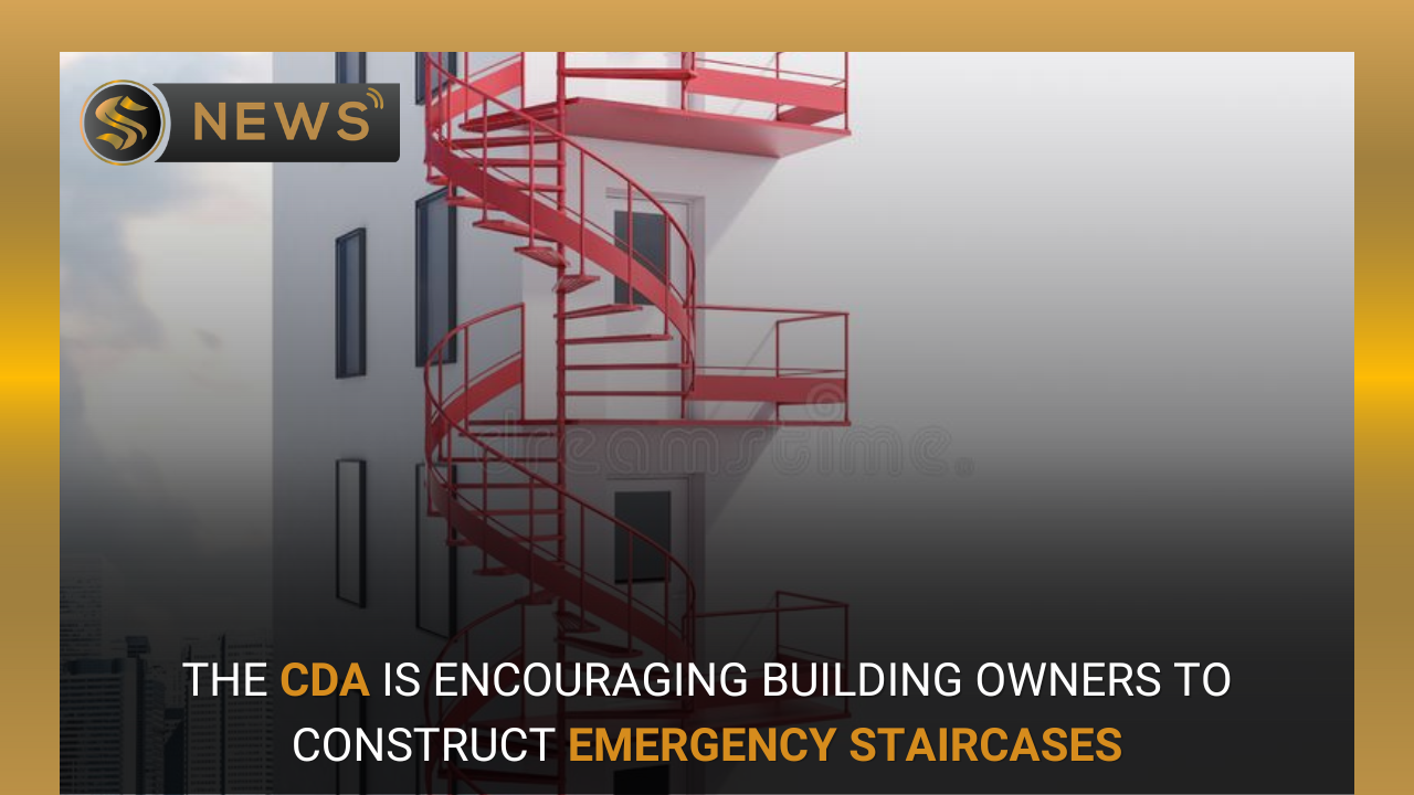 CDA Urges Building Owners to Build Emergency Stairs - Sapphire Builders