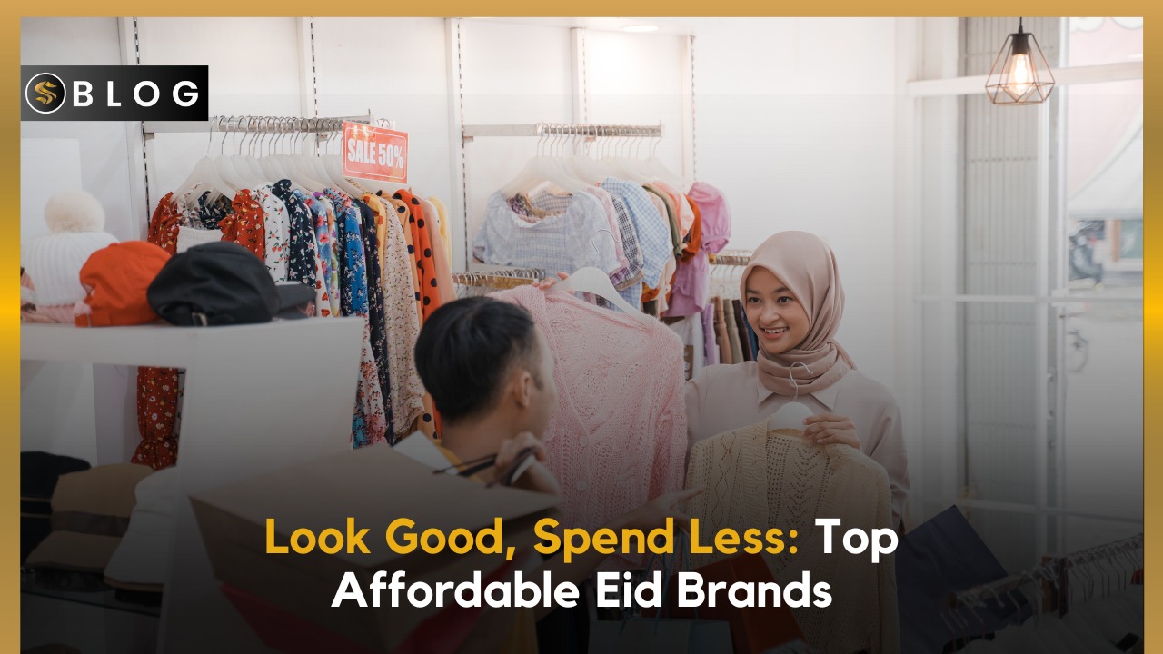 Top Brands for Affordable Eid Shopping