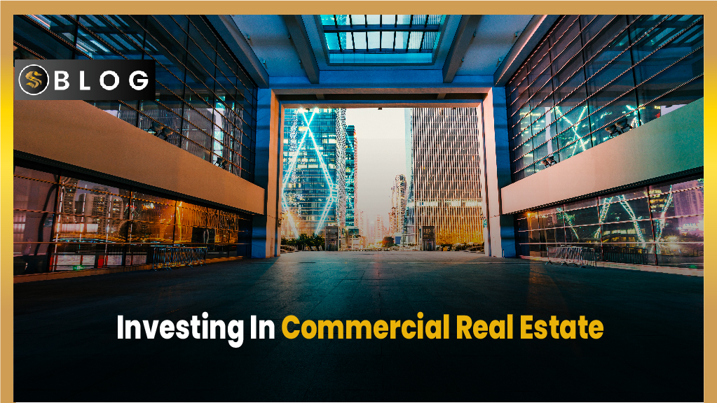 Commercial Real Estate Investments