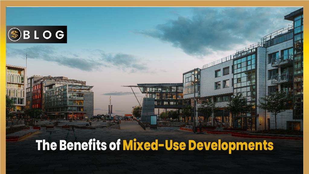 Benefits of Mixed-Use Developments